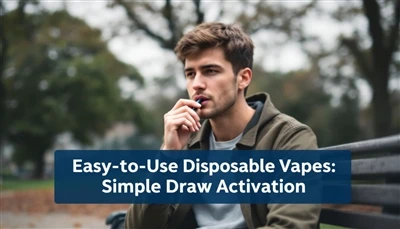 Easy-to-Use Disposable Vapes: Simple Draw Activation