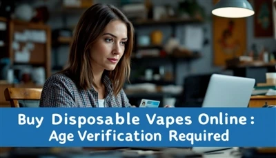 Buy Disposable Vapes Online: Age Verification Required